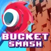 Play Bucket Smash Game